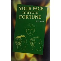 Your Face Mirrors Fortune by R. G. Rao 