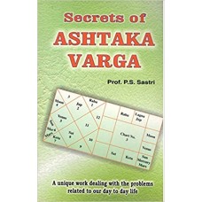 Secrets Of Asthaka Varga by  P.S. Sastri