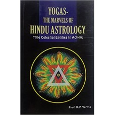 Yogas- The Marvels Of Hindu Astrology by O. P. Verma 