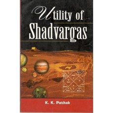 Utility of Shadvargas by K K Pathak in English  